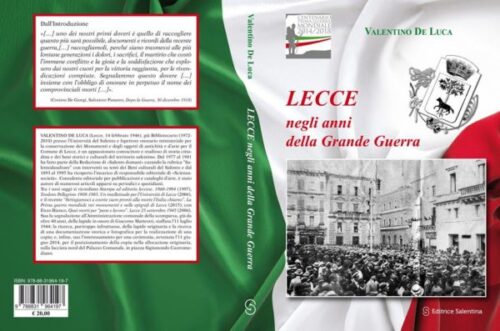 Lecce negli anni della grande guerra un libro didi Valentino De Luca
