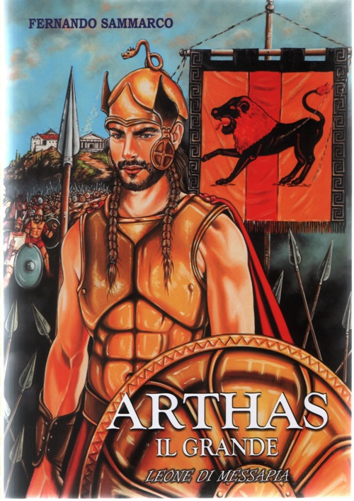 Re Arthas con scudo, lancia e stendardo del leone messapico
copertina libro