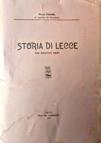 Storia di Lecce del 1910 di Pietro Palumbo