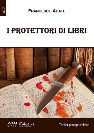 Copertina del romanzo "I protettori di libri"