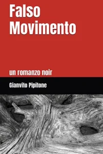 Falso-Movimento-un-libro-di-Gianvito-Pipitone