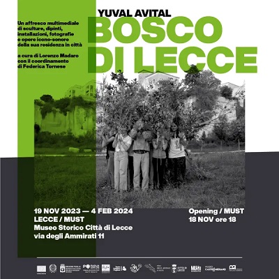 Proroga Mostra MOSTRA Yuval Avital. Bosco di Lecce